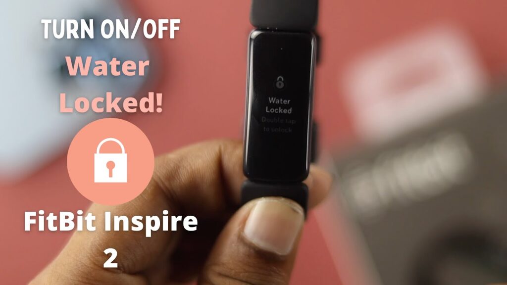 How Does Fitbit Water Lock